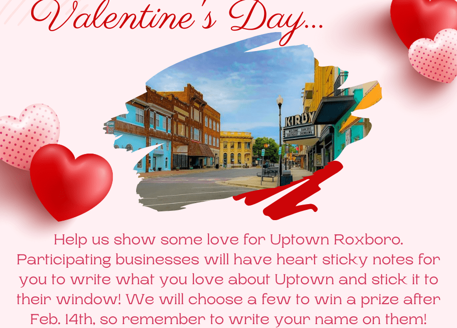 Love is in the Air in Uptown Roxboro